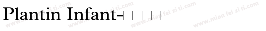 Plantin Infant字体转换